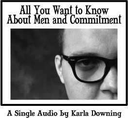 Men and Commitment Audio | Change My Relationship